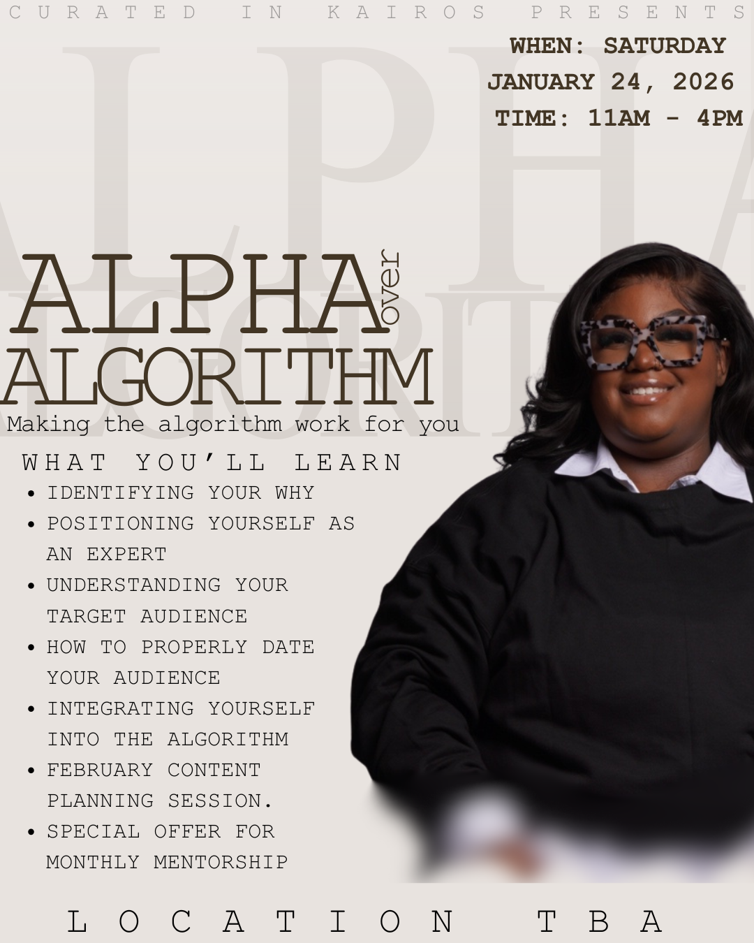 Alpha Over Algorithm: Making the Algorithm work for YOU!