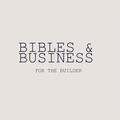 Bible & Business for the BUILDERS